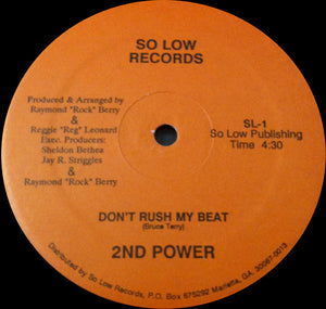 2nd Power : Don't Rush My Beat (12")