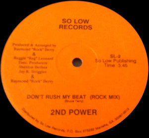 2nd Power : Don't Rush My Beat (12")