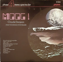 Load image into Gallery viewer, Claude Denjean : Moog! Claude Denjean And The Moog Synthesizer (LP, Album, Gat)