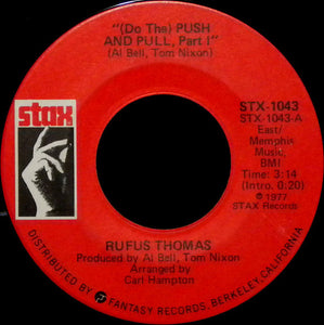 Rufus Thomas : (Do The) Push And Pull, Part 1 (7", Single, RE)