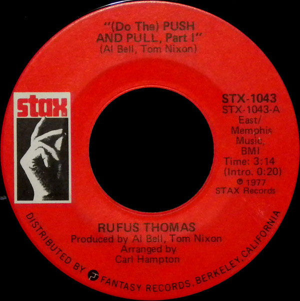 Rufus Thomas : (Do The) Push And Pull, Part 1 (7