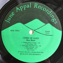 Load image into Gallery viewer, Ron Short : Cities Of Gold (LP, Album)