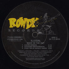 Load image into Gallery viewer, Illegal (2) : Back In The Day (12&quot;)