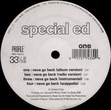 Load image into Gallery viewer, Special Ed : Neva Go Back / Just A Killa (12")