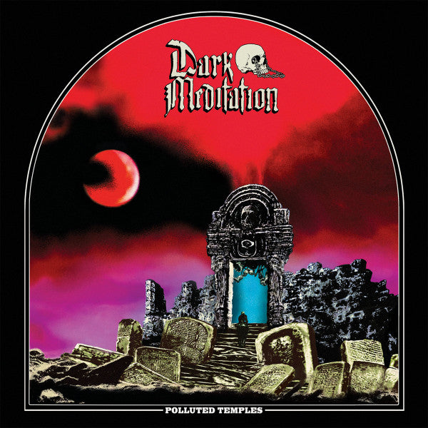 Dark Meditation : Polluted Temples (12