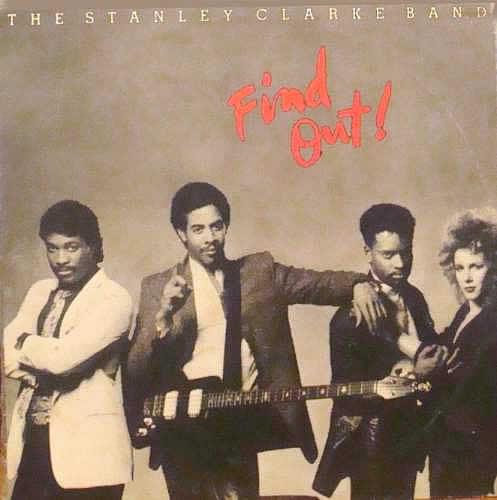 The Stanley Clarke Band : Find Out! (LP, Album)