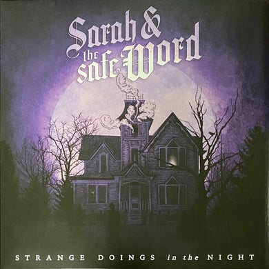 Sarah & The Safe Word* : Strange Doings In The Night (LP, Album, Vio)