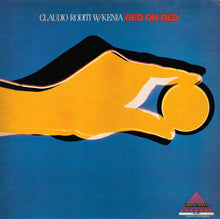 Load image into Gallery viewer, Claudio Roditi W / Kenia : Red On Red (LP, Album)