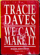 Load image into Gallery viewer, Tracie Daves : We Can Make It (12")