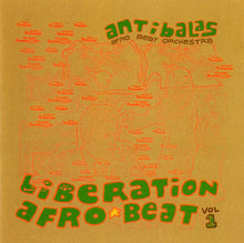 Load image into Gallery viewer, Antibalas Afro Beat Orchestra* : Liberation Afro*Beat Vol. 1 (CD, Album)