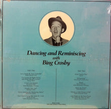 Load image into Gallery viewer, Bing Crosby : Dancing And Reminiscing With Bing Crosby (LP, Comp)