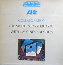 Load image into Gallery viewer, The Modern Jazz Quartet With Laurindo Almeida : Collaboration (LP, Album, RE)