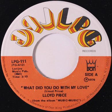 Lloyd Price : What Did You Do With My Love / Love Music (7