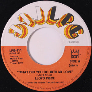 Lloyd Price : What Did You Do With My Love / Love Music (7")