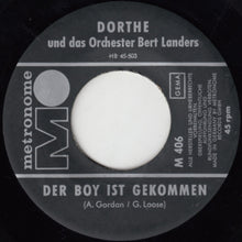 Load image into Gallery viewer, Dorthe* : Junger Mann Mit Roten Rosen / Der Boy Ist Gekommen (7", Single)