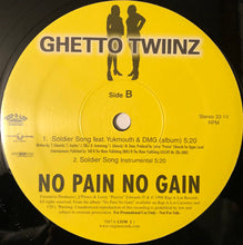 Load image into Gallery viewer, Ghetto Twiinz : No Pain No Gain / Soldier Song (12", Promo)