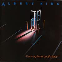 Load image into Gallery viewer, Albert King : I&#39;m In A Phone Booth Baby (LP, Album)