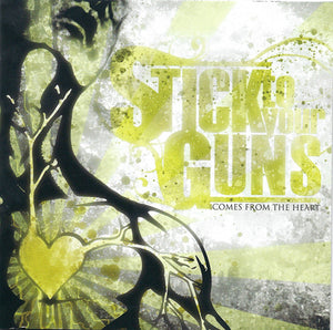Stick To Your Guns : Comes From The Heart (CD, Album)