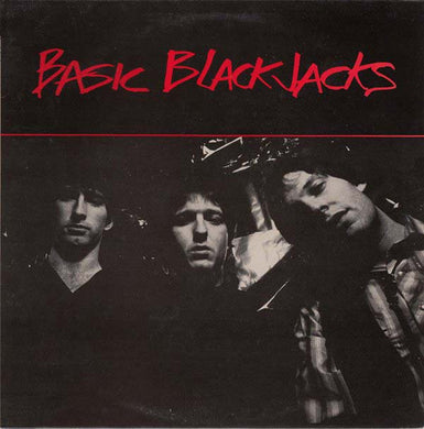The Blackjacks (2) : Basic Blackjacks (LP, MiniAlbum)