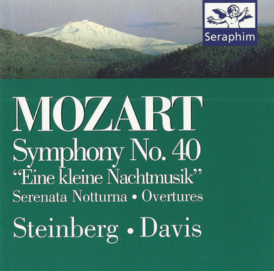 Mozart* – Steinberg* • Davis* : Symphony No. 40 • “Eine Kleine Nachtmusik” • Serenata Notturno • Overtures (CD, Comp, RM)