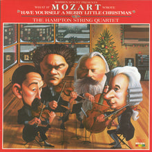 Load image into Gallery viewer, The Hampton String Quartet : What If Mozart Wrote "Have Yourself A Merry Little Christmas" (LP, Album)