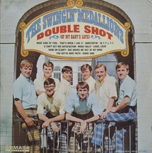 Load image into Gallery viewer, Swingin' Medallions : Double Shot (Of My Baby's Love) (LP, Album, Mono)