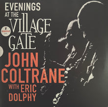 Load image into Gallery viewer, John Coltrane With Eric Dolphy : Evenings At The Village Gate (2xLP, Album, Mono, Gat)