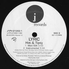 Load image into Gallery viewer, Lyric (4) : Hot &amp; Tipsy (12&quot;)