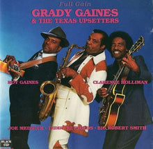 Load image into Gallery viewer, Grady Gaines &amp; The Texas Upsetters : Full Gain (LP, Album)
