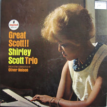 Load image into Gallery viewer, Shirley Scott Trio : Great Scott!! (LP, Album, Mono)