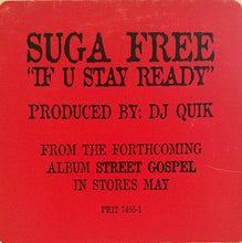 Load image into Gallery viewer, Suga Free : If U Stay Ready (12&quot;, Promo)