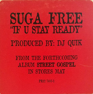 Suga Free : If U Stay Ready (12", Promo)