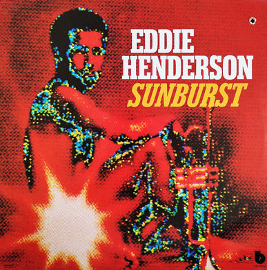 Eddie Henderson : Sunburst (LP, Album, Sma)