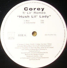 Load image into Gallery viewer, Corey (9) Feat. Lil&#39; Romeo : Hush Lil&#39; Lady (12&quot;, Promo)