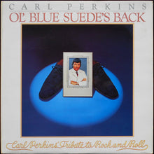 Load image into Gallery viewer, Carl Perkins : Ol' Blue Suede's Back (LP, Album)