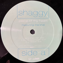 Load image into Gallery viewer, Shaggy featuring Marsha (3) : Piece Of My Heart (12")