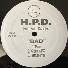 Load image into Gallery viewer, Holla Point Disciples* : Bad / Mississippi Burning (12")