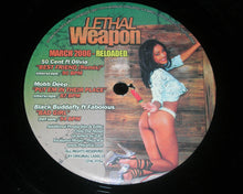 Load image into Gallery viewer, Various : Lethal Weapon - March 2006 - Reloaded (12&quot;, Comp, Unofficial)