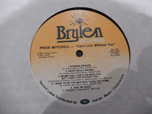 Load image into Gallery viewer, Price Mitchell : Can't Live Without You (LP, Album)