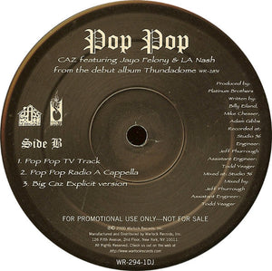 Caz (3) Featuring Jayo Felony & LA Nash* : Pop Pop (12", Single, Promo)