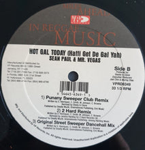 Load image into Gallery viewer, Sean Paul &amp; Mr. Vegas : Hot Gal Today (12&quot;)