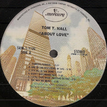 Load image into Gallery viewer, Tom T. Hall : About Love (LP, Album, Pit)