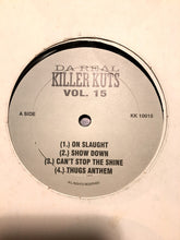 Load image into Gallery viewer, Various : Da Real Killer Kuts Vol.15 (12&quot;)