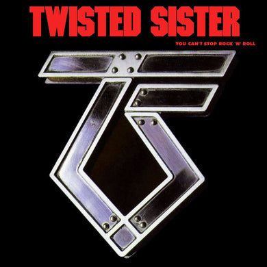 Twisted Sister : You Can't Stop Rock 'N' Roll (LP, Album, AR )