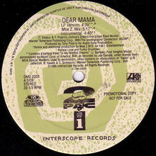 Load image into Gallery viewer, 2Pac : Dear Mama / Old School (12", Promo)