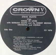 Load image into Gallery viewer, Steve Musto With Barbara Musto And The Robert Brooks Orchestra And Chorus : Steve Musto Sings Songs He Loves (LP, Album)