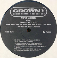 Load image into Gallery viewer, Steve Musto With Barbara Musto And The Robert Brooks Orchestra And Chorus : Steve Musto Sings Songs He Loves (LP, Album)