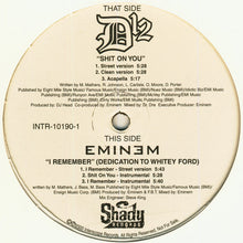Load image into Gallery viewer, D12 / Eminem : Shit On You / I Remember (Dedication To Whitey Ford) (12&quot;, Promo)