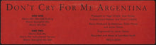 Load image into Gallery viewer, Madonna : Don&#39;t Cry For Me Argentina (12&quot;, Promo)