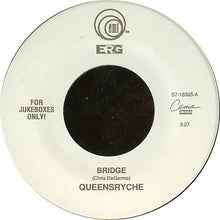 Load image into Gallery viewer, Queensrÿche : Bridge (7&quot;, Jukebox)